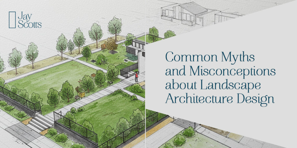 The Full Guide to Landscape Architecture Design: Insights & Ideas | Jay ...